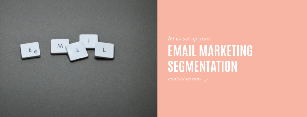 set up your email marketing segmentation 